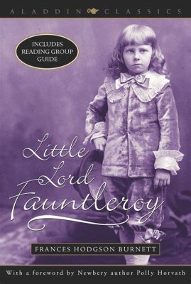 The Little Lord Fauntleroy-lähtökohtana rakkautta ja perheen merkitystä vuodesta 1907!