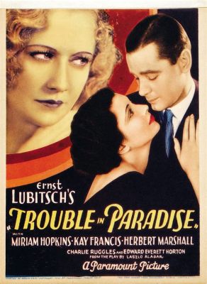 Trouble in Paradise:  A Sparkling Pre-Code Comedy That Explores Themes of Love and Deception!